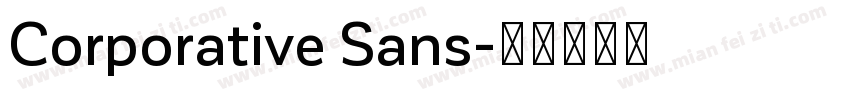 Corporative Sans字体转换